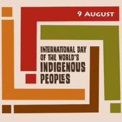 International Day of the World’s Indigenous Peoples 9 August